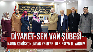 Diyanet-Sen Van Şubesi Kadın Komisyonundan Yemene Yardım