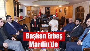 ERBAŞ “Din, diyanet milletimizin çimentosudur”