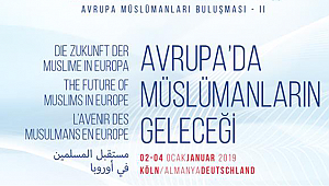 II. Avrupa Müslümanları Buluşması Almanya’da yapılacak