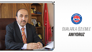 Dualarla Özlemle Anıyoruz