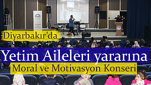 Yetim aileleri yararına moral ve motivasyon konseri