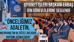 Başkan ERBAŞ din görevlilerine seslendi.