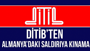 DİTİB’ten Almanya’daki saldırıya kınama