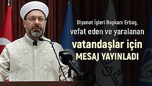 Erbaş dan Taziye Mesajı