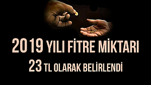 2019 Yılı Fitre Miktarı belli oldu