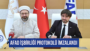 AFAD işbirliği protokolü imzalandı