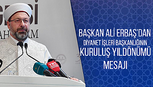 Başkan ERBAŞ dan Kuruluş yıldönümü Mesajı