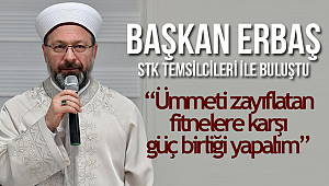 Başkan Erbaş STK temsilcileri ile buluştu.