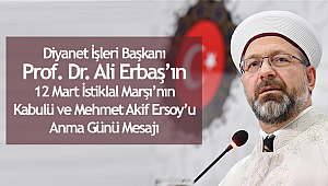 İstiklal Marşı’nın Kabulü ve Mehmet Akif Ersoy’u Anma Günü Mesajı