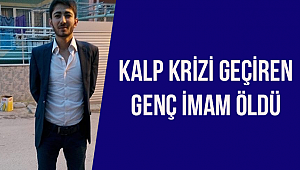 Kalp krizi geçiren genç imam öldü