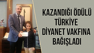 Kazandığı Ödülü Türkiye Diyanet Vakfına Bağışladı