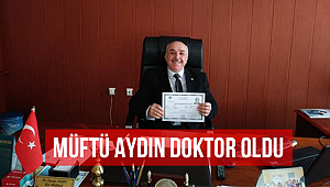 Osmancık İlçe Müftüsü Eyyup Aydın Doktor Oldu.