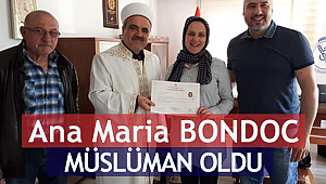 Romanyalı Ana Maria BONDOC Müslüman oldu
