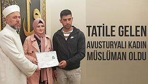 Tatile gelen Avusturyalı kadın Müslüman oldu