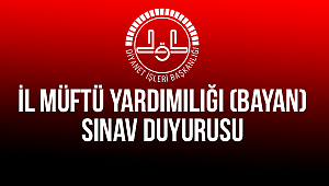 2019 Yılı İl Müftü Yardımılığı (Bayan) Sınav Duyurusu