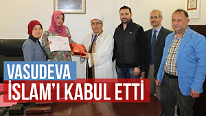 Almanya vatandaşı VASUDEVA İslam’ı Kabul Etti
