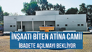 Atina Camii aylardır ibadete açılmayı bekliyor