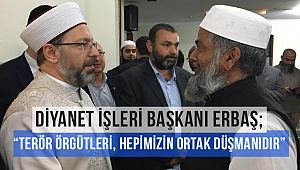Başkan Erbaş; 
