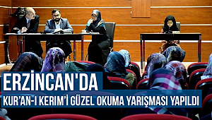 Erzincan'da Kur’an-ı Kerim’i güzel okuma yarışması yapıldI
