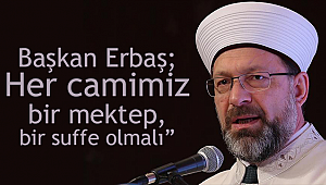 Her camimiz bir mektep,olmalı” 