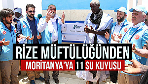 Rize Müftülüğünden Moritanya'ya 11 Su Kuyusu
