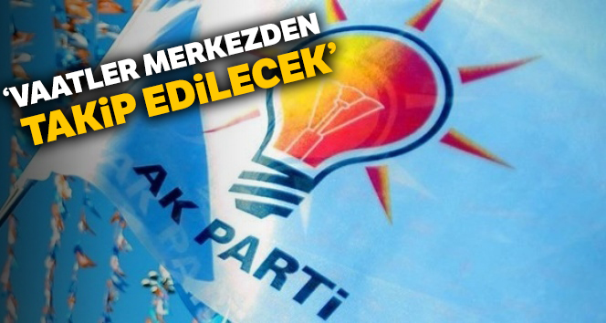 Vaatler merkezden takip edilecek