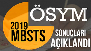 2019 MBSTS sonuçları Açıklandı.