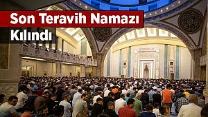 2019 Yılının Son teravih namazı kılındI