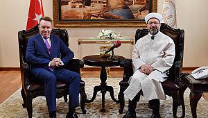 Başkan Erbaş, Avustralya Ankara Büyükelçisi kabul etti