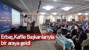 Başkan Erbaş, kafile başkanlarıyla bir araya geldi