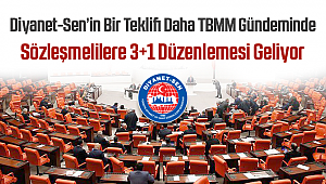 Diyanet-Sen’in Bir Teklifi Daha TBMM Gündeminde