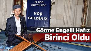Görme Engelli Hafız İdris Koçağa birinci oldu.