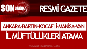 İl Müftülüklerine yeni atamalar yapıldı