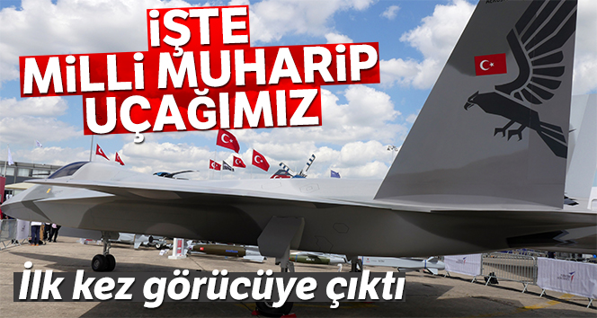 Milli Muharip Uçak ilk kez sergileniyor