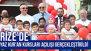 Rize’de Yaz Kur'an Kursları Açılışı Gerçekleştirildi