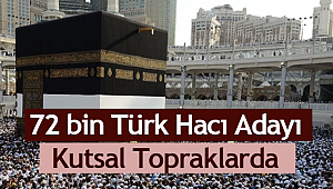 72 bin Türk hacı adayı kutsal topraklarda