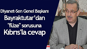 Genel Başkan Bayraktutar dan 