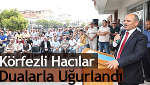 körfezli hacılar dualarla uğurlandı