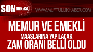 Memur ve emekli maaş zam oranı belli oldu