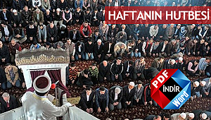 23.08.2019 Tarihli Haftanın Hutbesi