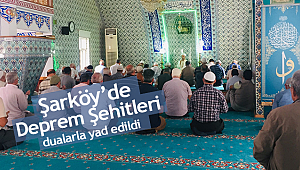 Şarköy’de Deprem Şehitleri dualarla yad edildi