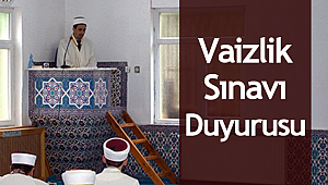 Vaizlik Giriş Sınavı Duyurusu