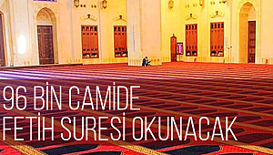 96 bin camide Fetih Suresi okunacak