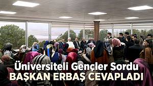 Üniversiteli gençler sordu Başkan Erbaş cevapladı 