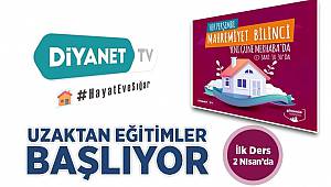 Diyanet TV’de uzaktan eğitimler başlıyor 