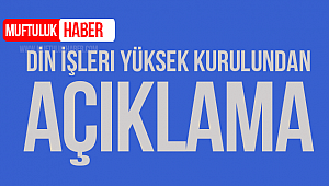 Din İşleri Yüksek Kurulundan Açıklama