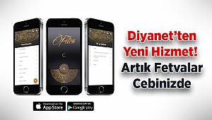 Diyanet’ten yeni hizmet! Artık fetvalar cebinizde