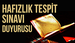 Hafızlık Tespit Sınavı Duyurusu