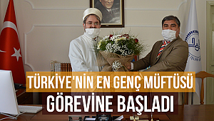 Türkiye'nin en genç müftüsü görevine başladı