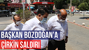 Başkan Bozdoğan'a Çirkin Saldırı